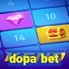 dopa bet